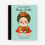 Little people, big dreams: Frida Kahlo