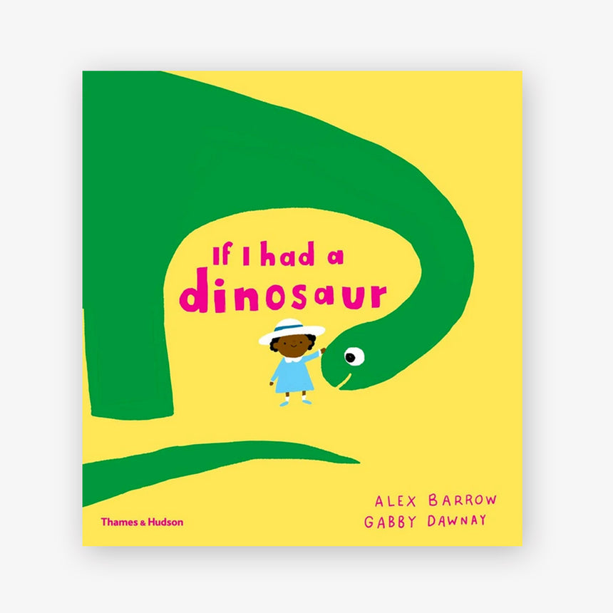 If I Had a Dinosaur by Shinsuke Yoshitake