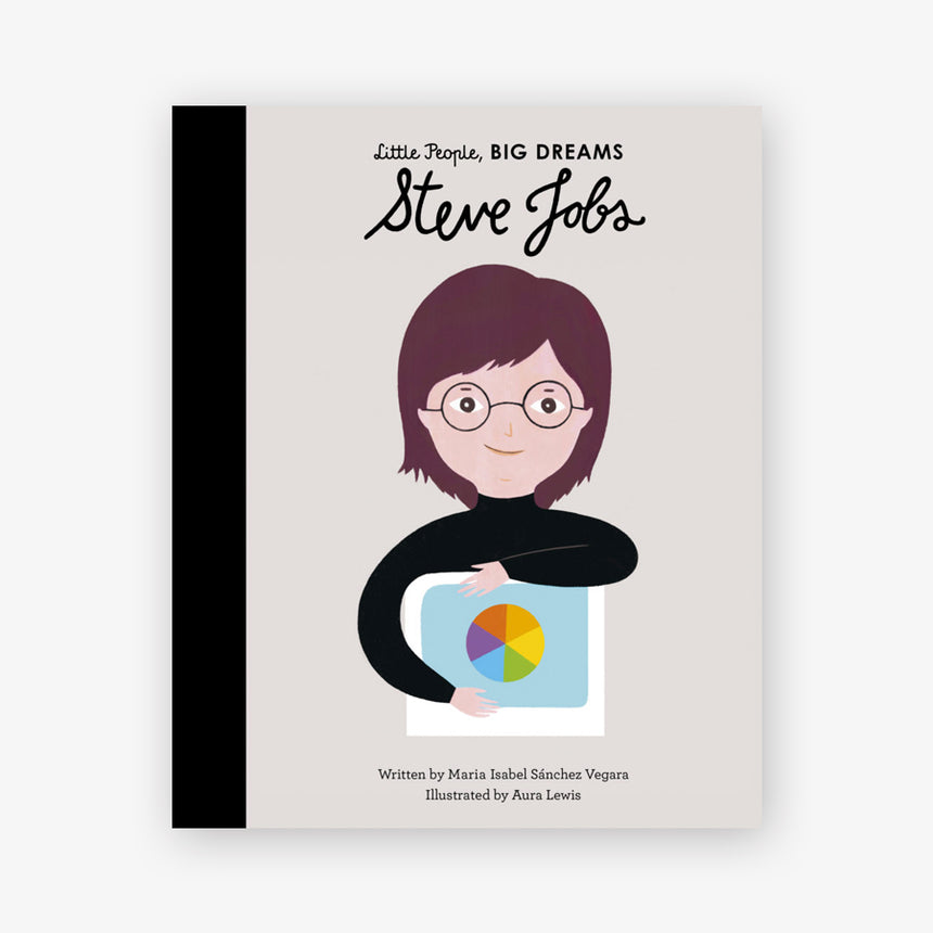 Little people, Big Dreams : Steve Jobs